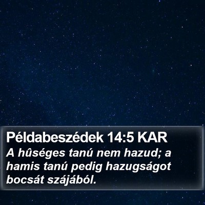 Példabeszédek 14:5 KAR Bible Verse Image