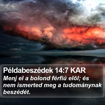 Példabeszédek 14:7 KAR Bible Verse Image
