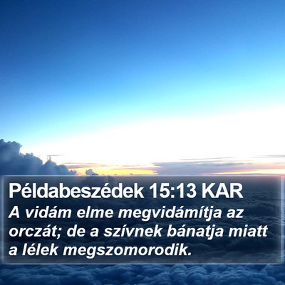 Példabeszédek 15:13 KAR Bible Verse Image