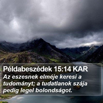 Példabeszédek 15:14 KAR Bible Verse Image