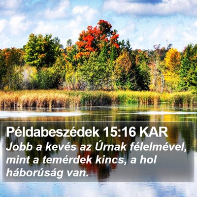 Példabeszédek 15:16 KAR Bible Verse Image