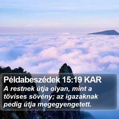 Példabeszédek 15:19 KAR Bible Verse Image