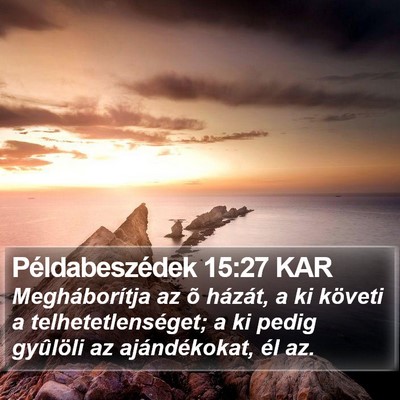 Példabeszédek 15:27 KAR Bible Verse Image