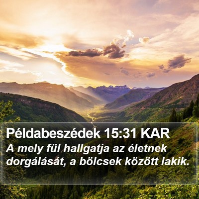 Példabeszédek 15:31 KAR Bible Verse Image