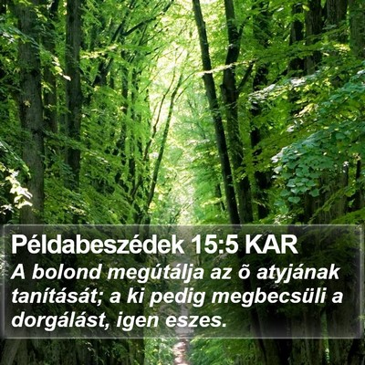 Példabeszédek 15:5 KAR Bible Verse Image