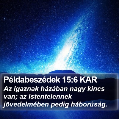 Példabeszédek 15:6 KAR Bible Verse Image