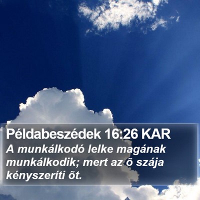 Példabeszédek 16:26 KAR Bible Verse Image