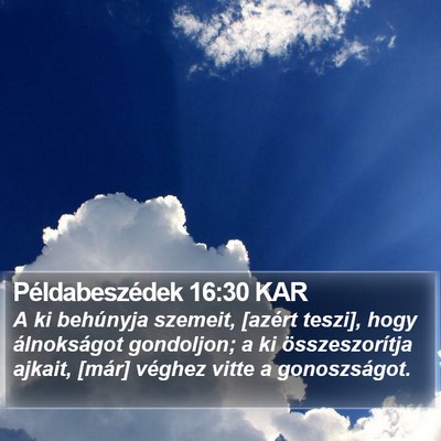 Példabeszédek 16:30 KAR Bible Verse Image