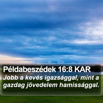 Példabeszédek 16:8 KAR Bible Verse Image