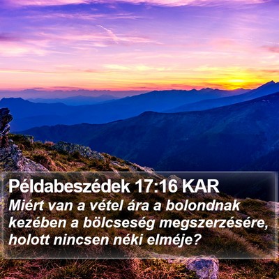 Példabeszédek 17:16 KAR Bible Verse Image