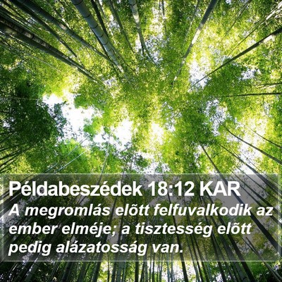 Példabeszédek 18:12 KAR Bible Verse Image