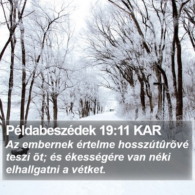 Példabeszédek 19:11 KAR Bible Verse Image