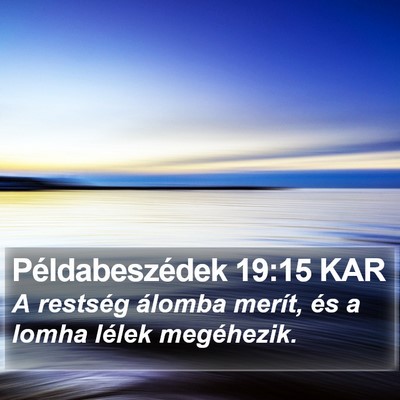 Példabeszédek 19:15 KAR Bible Verse Image