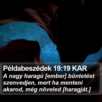 Példabeszédek 19:19 KAR Bible Verse Image