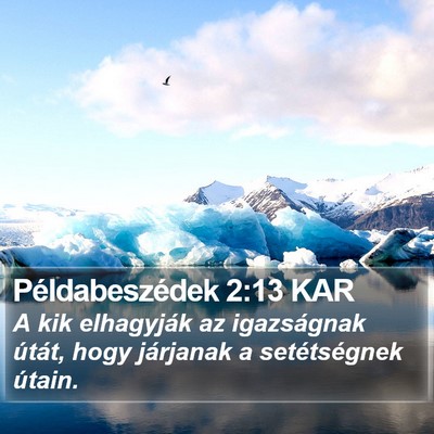 Példabeszédek 2:13 KAR Bible Verse Image