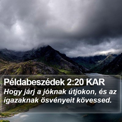 Példabeszédek 2:20 KAR Bible Verse Image