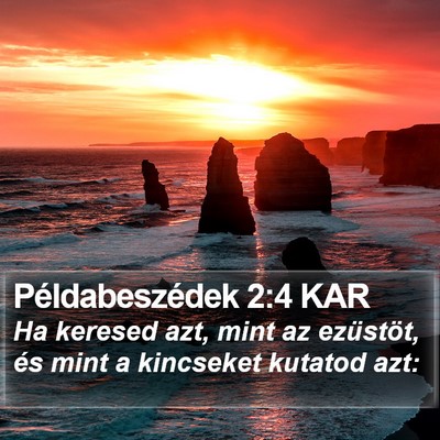 Példabeszédek 2:4 KAR Bible Verse Image