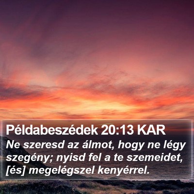 Példabeszédek 20:13 KAR Bible Verse Image