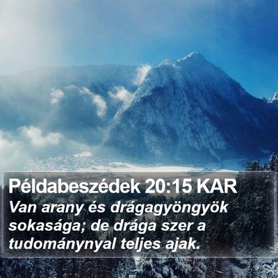 Példabeszédek 20:15 KAR Bible Verse Image