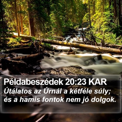 Példabeszédek 20:23 KAR Bible Verse Image