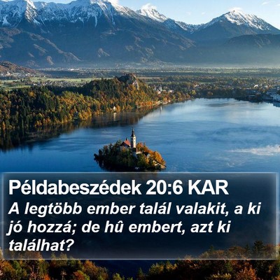 Példabeszédek 20:6 KAR Bible Verse Image