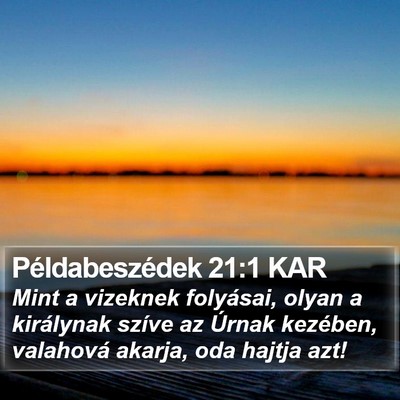 Példabeszédek 21:1 KAR Bible Verse Image