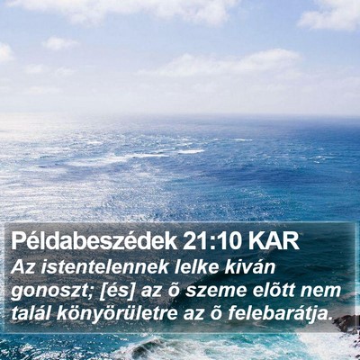 Példabeszédek 21:10 KAR Bible Verse Image