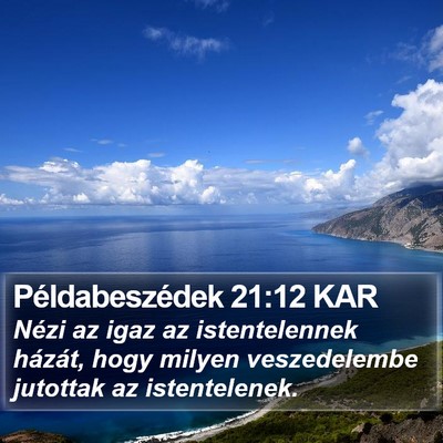 Példabeszédek 21:12 KAR Bible Verse Image