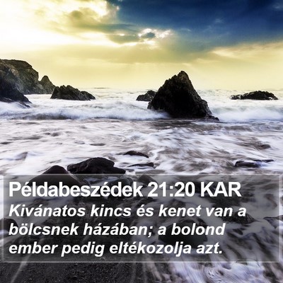 Példabeszédek 21:20 KAR Bible Verse Image