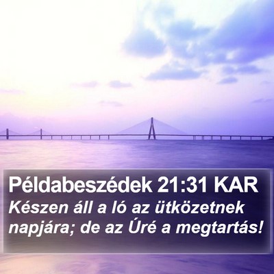 Példabeszédek 21:31 KAR Bible Verse Image