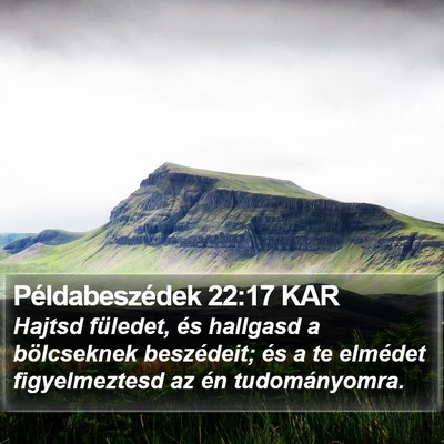 Példabeszédek 22:17 KAR Bible Verse Image