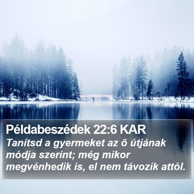 Példabeszédek 22:6 KAR Bible Verse Image