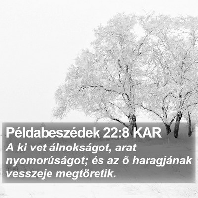 Példabeszédek 22:8 KAR Bible Verse Image