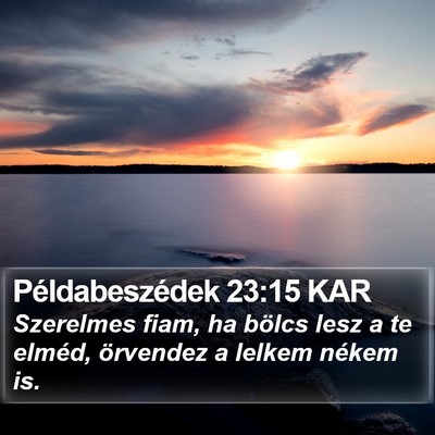 Példabeszédek 23:15 KAR Bible Verse Image