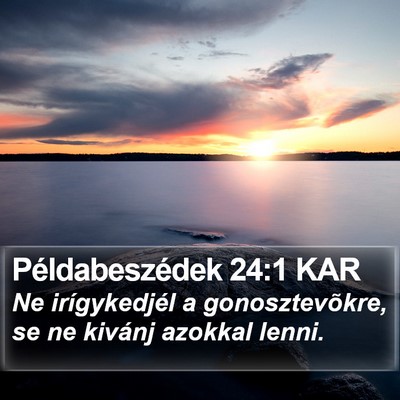 Példabeszédek 24:1 KAR Bible Verse Image