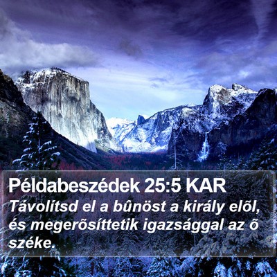 Példabeszédek 25:5 KAR Bible Verse Image