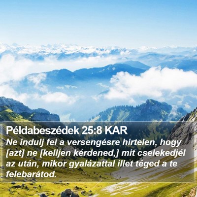 Példabeszédek 25:8 KAR Bible Verse Image