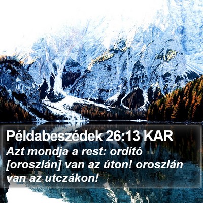 Példabeszédek 26:13 KAR Bible Verse Image