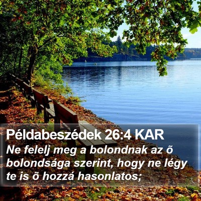 Példabeszédek 26:4 KAR Bible Verse Image