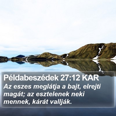 Példabeszédek 27:12 KAR Bible Verse Image
