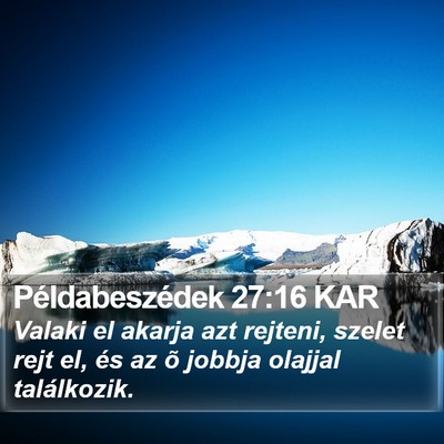Példabeszédek 27:16 KAR Bible Verse Image