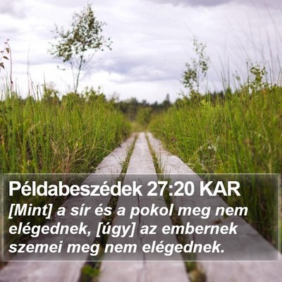 Példabeszédek 27:20 KAR Bible Verse Image