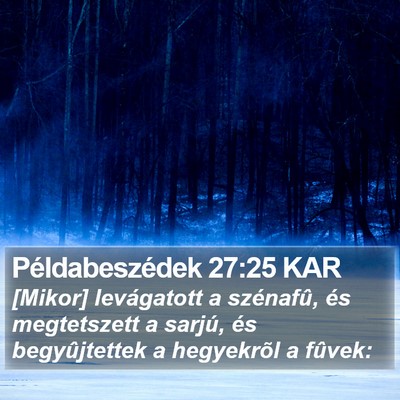 Példabeszédek 27:25 KAR Bible Verse Image