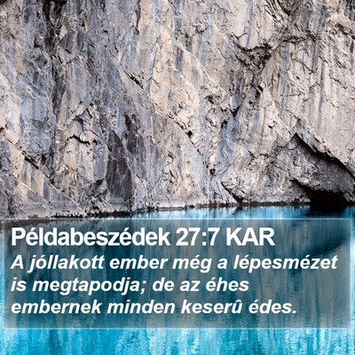 Példabeszédek 27:7 KAR Bible Verse Image