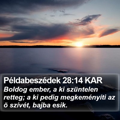 Példabeszédek 28:14 KAR Bible Verse Image
