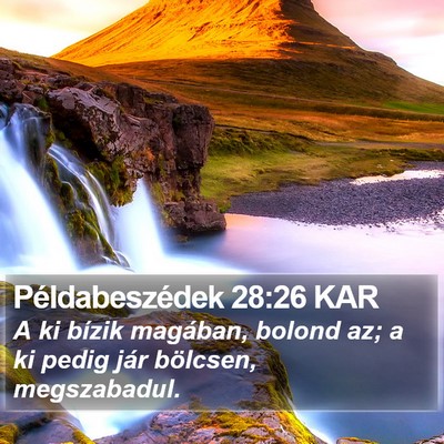 Példabeszédek 28:26 KAR Bible Verse Image