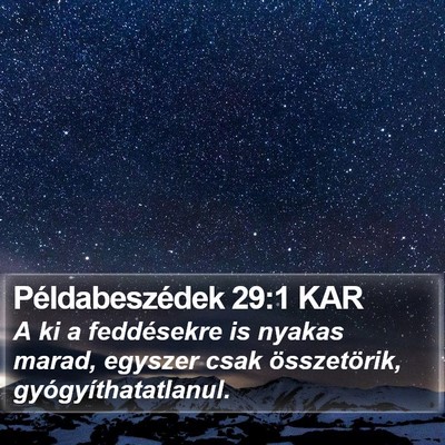 Példabeszédek 29:1 KAR Bible Verse Image