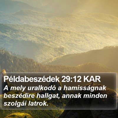 Példabeszédek 29:12 KAR Bible Verse Image