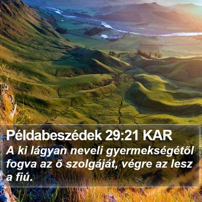 Példabeszédek 29:21 KAR Bible Verse Image