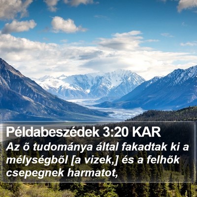Példabeszédek 3:20 KAR Bible Verse Image